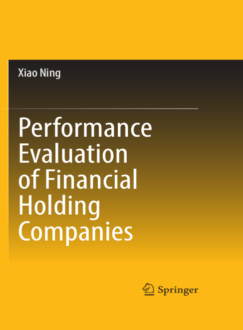 宁晓博士专著《金融控股集团绩效评价》在国际知名出版社Springer Nature出版